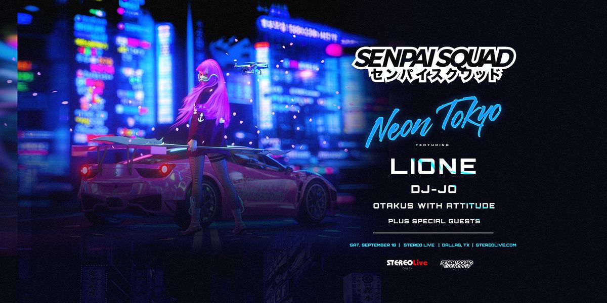 Senpai Squad - Stereo Live Dallas