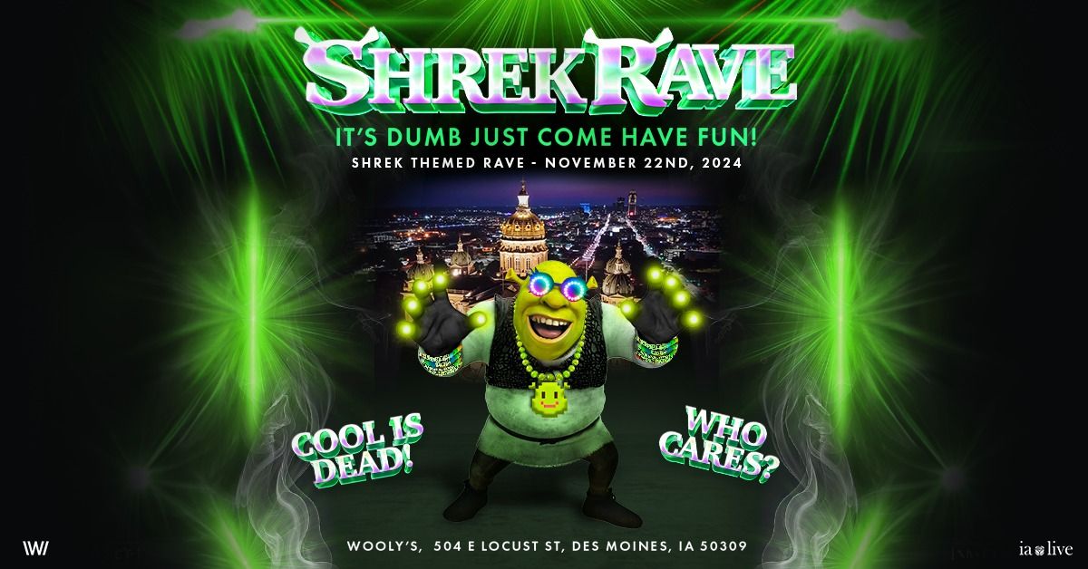 Shrek Rave at Wooly's