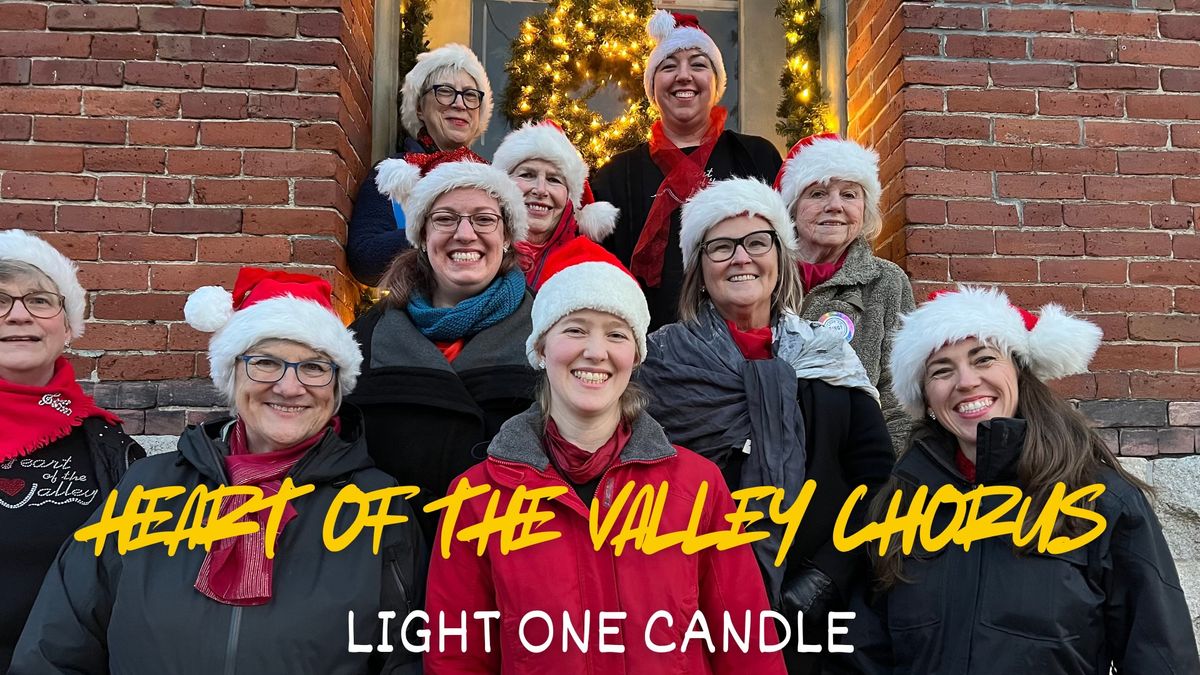 Heart of the Valley Chorus | Light One Candle