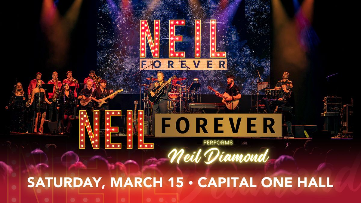 NEIL FOREVER: The Music of Neil Diamond at Capital One Hall 3\/15\/25