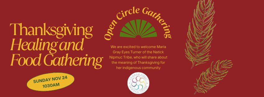 Thanksgiving: Healing and Food Gathering