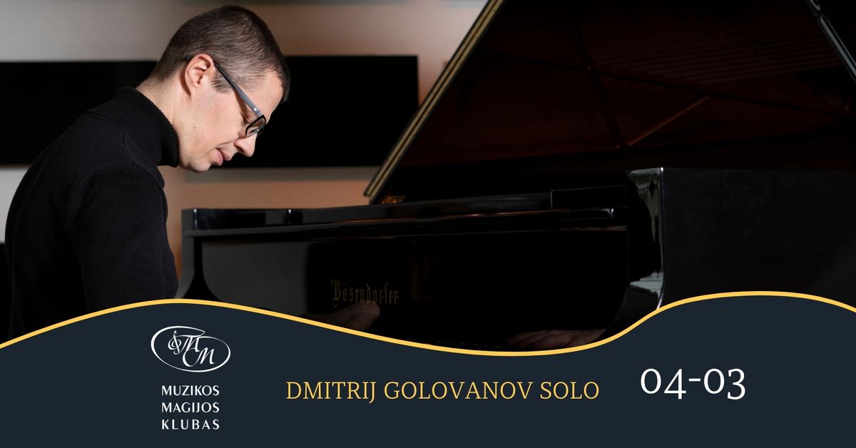 Dmitrij Golovanov Solo