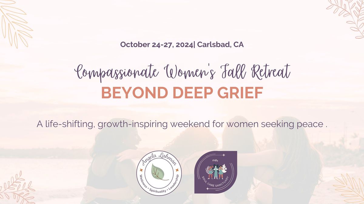 Compassionate Women's Retreat 