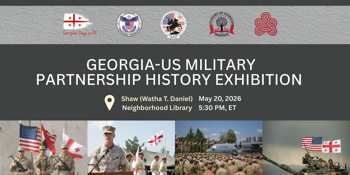 POSTPONED US-Georgia military partnership history exhibition