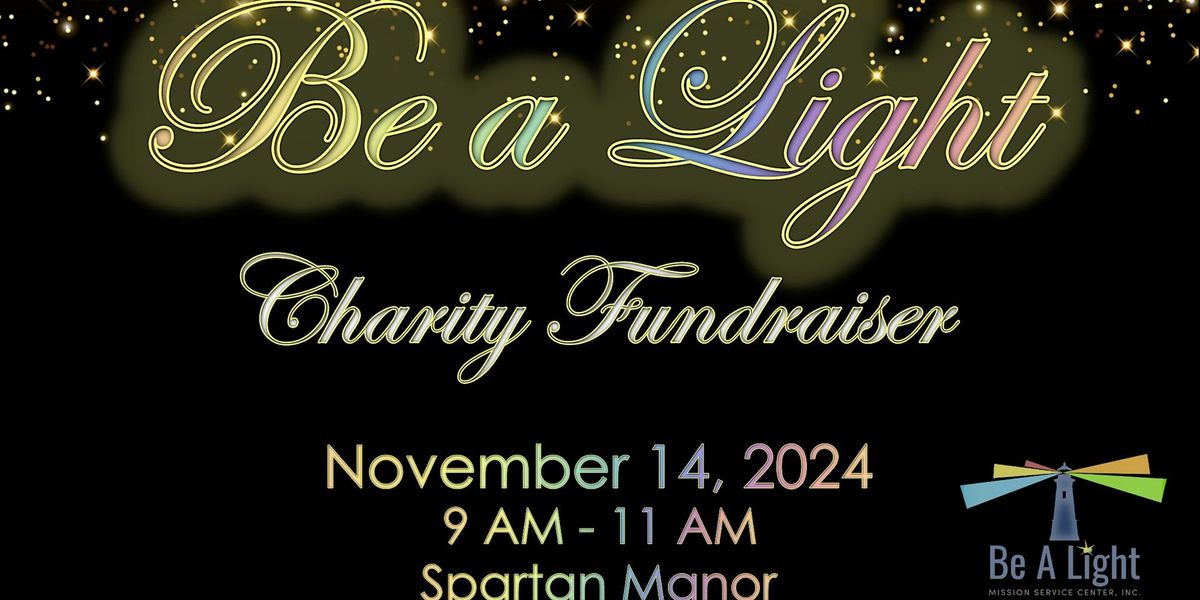 "Be a Light" Charity Fundraiser - Help Us, Help the Homeless