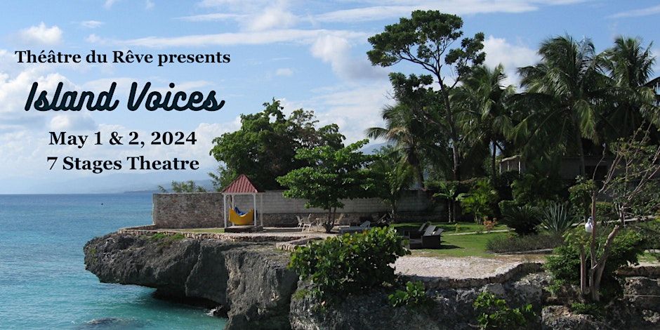 Island Voices - A Staged Reading of Two French Caribbean Plays