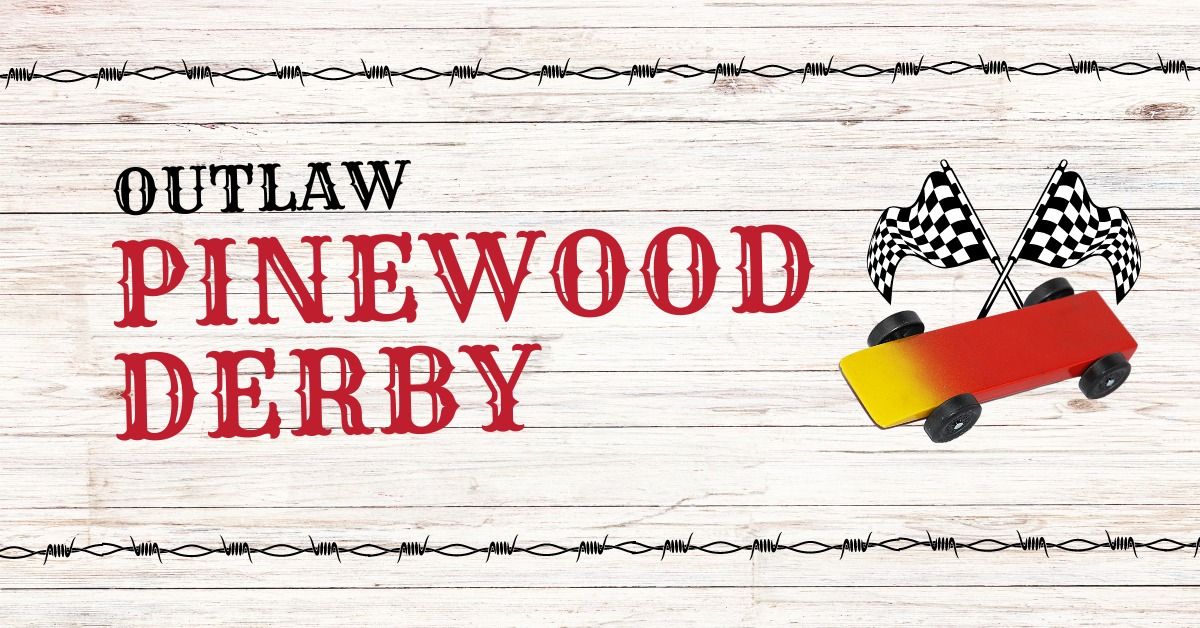 Outlaw Pinewood Derby at Odyssey Beerwerks