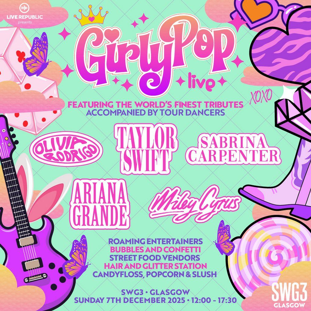 GirlyPop Live Xmas | SWG3, Glasgow | SOLD OUT!!!
