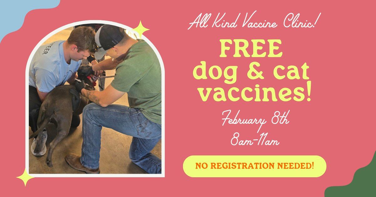 FREE Vaccination Clinic!