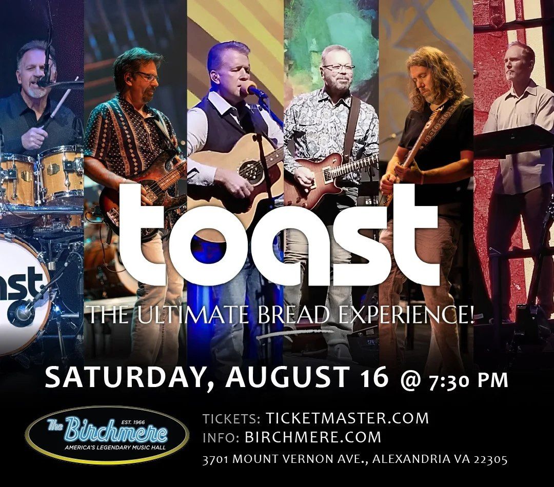 TOAST - No.1 BREAD Tribute | Alexandria, VA | Aug 16