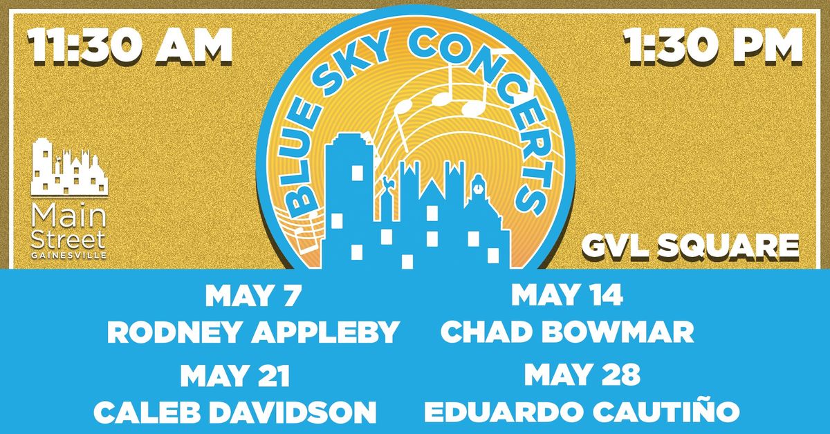 Blue Sky Concert Series: Rodney Appleby