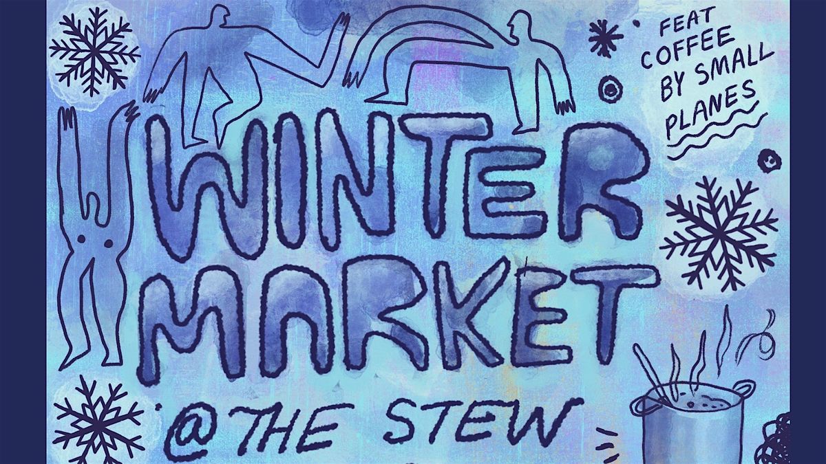 Winter Market @ The Stew