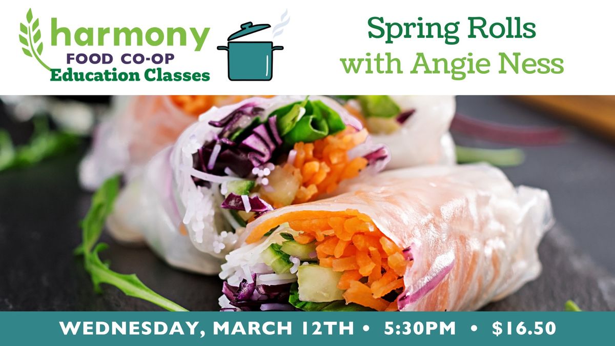 Spring Rolls with Angie Ness