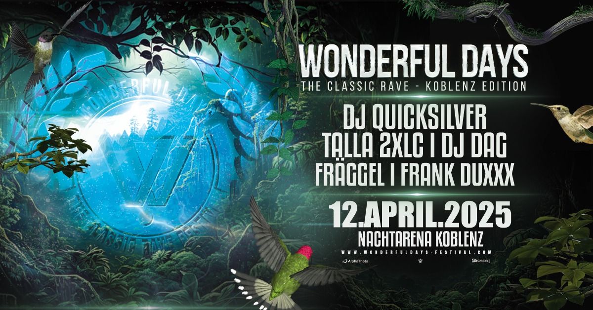 Wonderful Days - The Classic Rave - Koblenz Edition