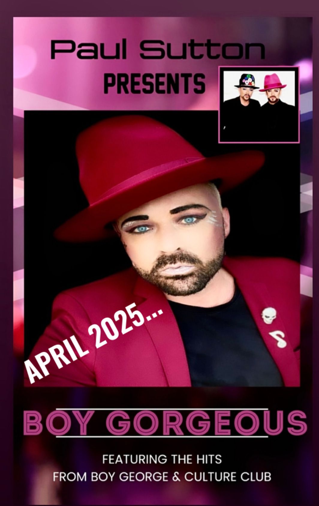 Paul Sutton As Boy Gorgeous - A Tribute To Boy George, Culture Club and Everything 80's