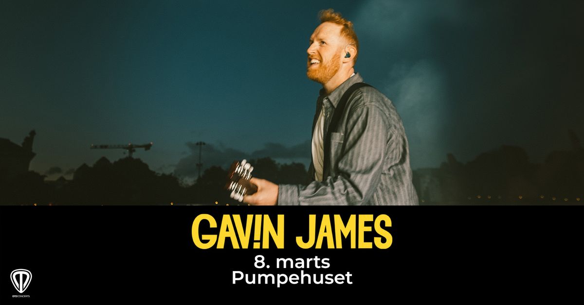 Gavin James \/\/ Pumpehuset