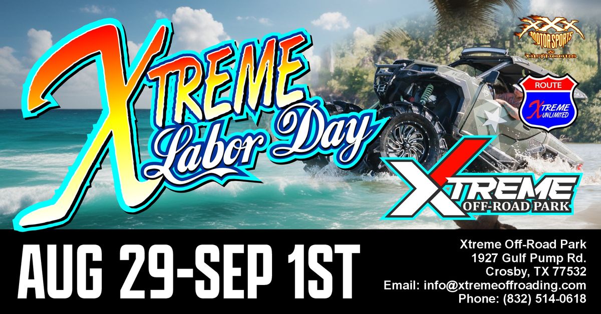 Xtreme Labor Day 2025