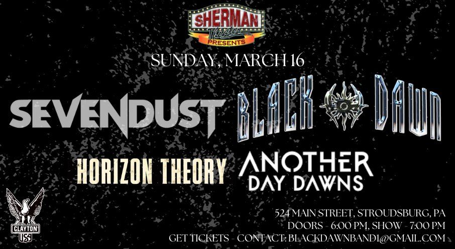 Sevendust, Horizon Theory, Another Day Dawns, Black Dawn