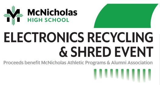 Electronics Recycling Shred Event Mcnicholas High School Upper Parking Lot 6536 Beechmont Ave Cincinnati Oh 45230 2004 United States Dayton 24 April 2021 Recycling Events In Cincinnati 2022