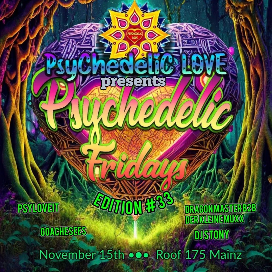 Psychedelic Fridays #33