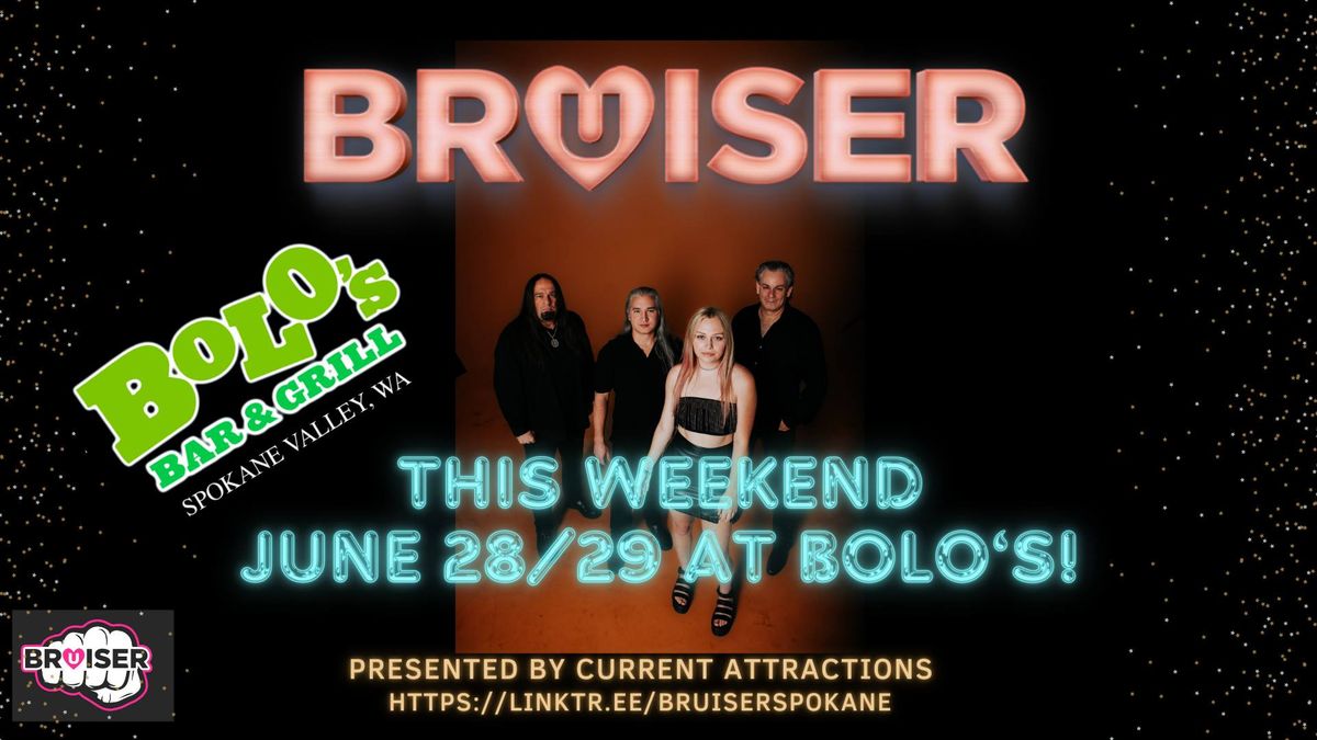 Bruiser at Bolo's June 28\/29 2024!