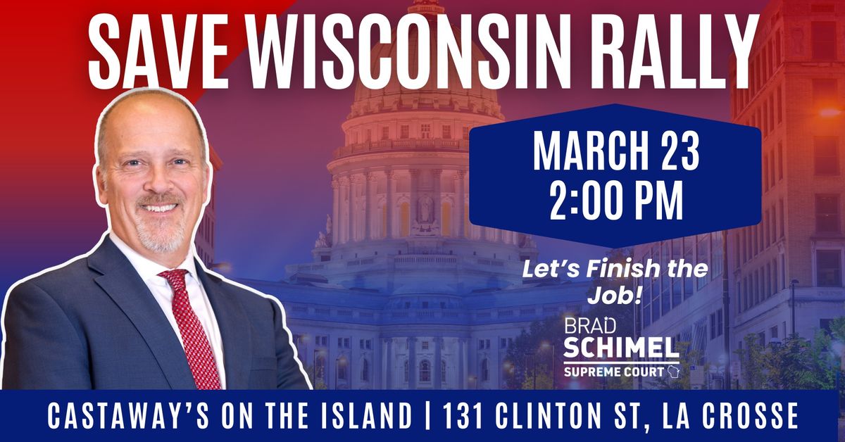 Save Wisconsin Rally - La Crosse