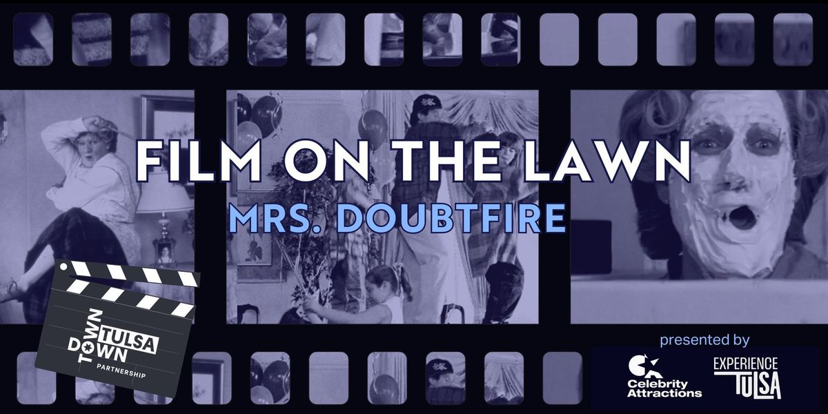 Mrs. Doubtfire - Film on the Lawn