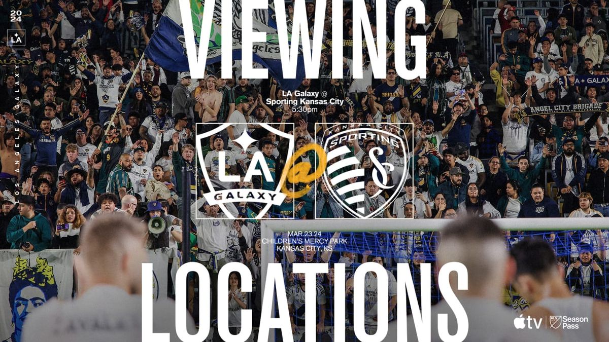 Sporting Kansas City at LA Galaxy Tickets