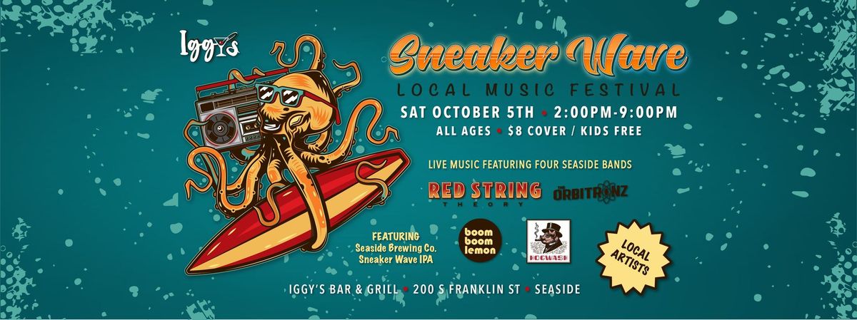 Sneaker Wave Local Music Festival @ Iggy's Seaside