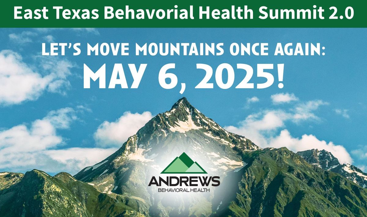 East Texas Behavioral Health Summit