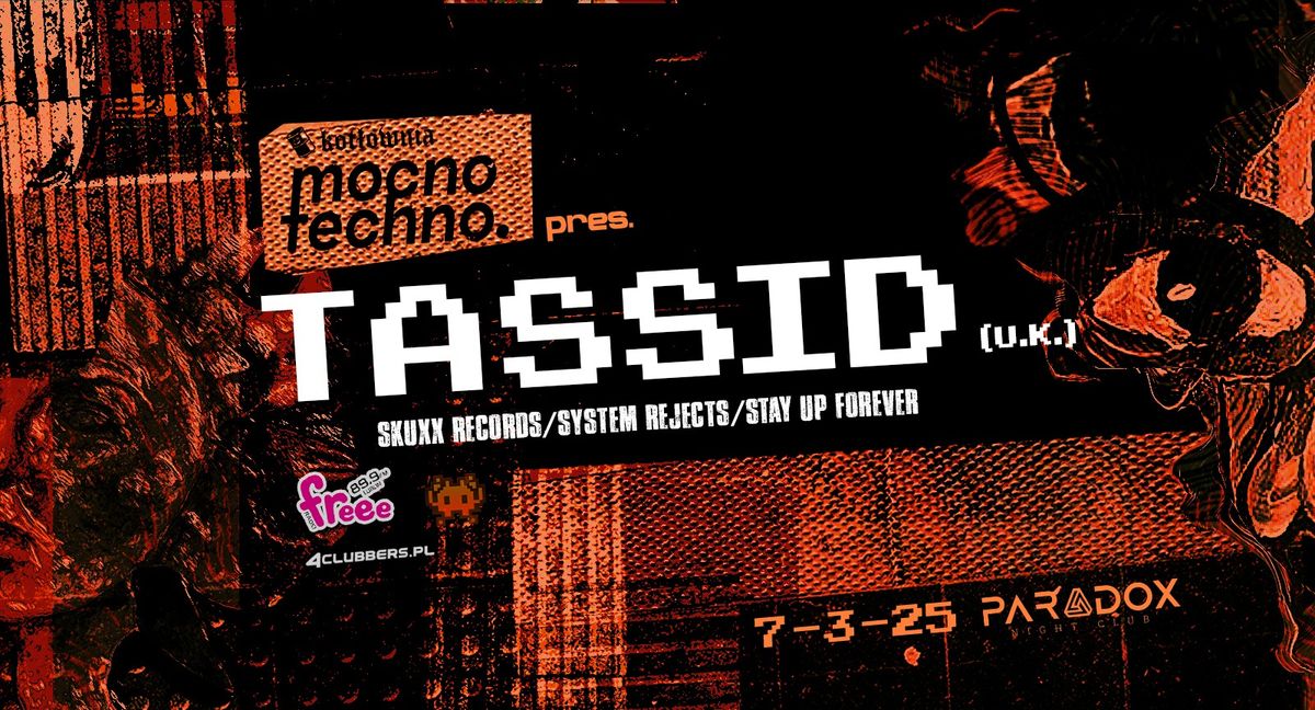 MOCNO TECHNO pres. Tassid