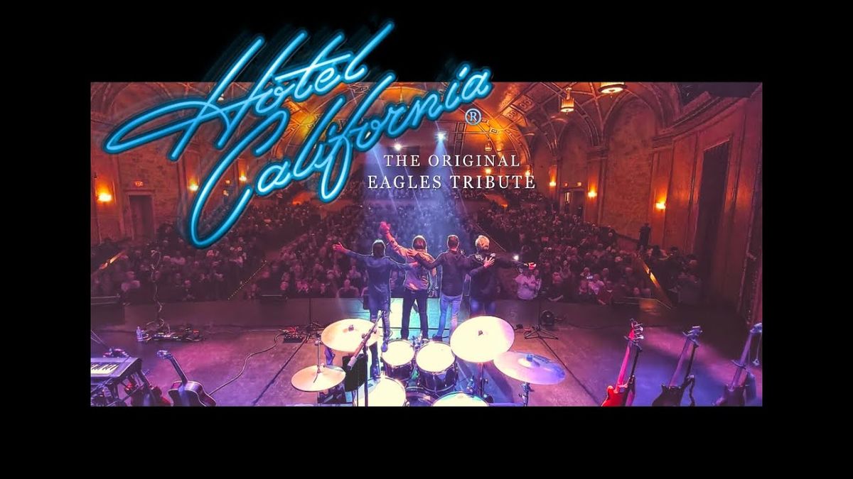Hotel California - Eagles Tribute