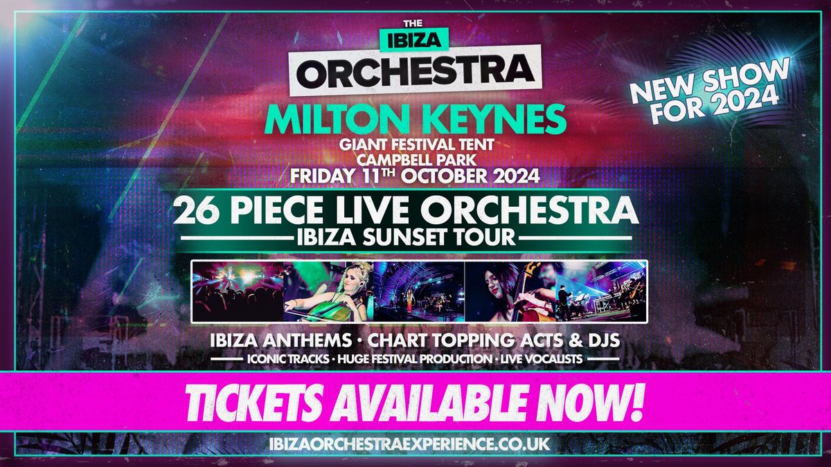 Ibiza Orchestra Experience - Milton Keynes