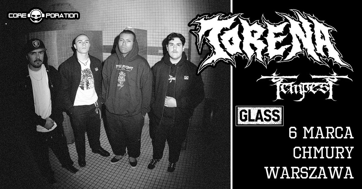 Torena (Daze Rec) + Tempest, Glass - 6 marca, CHMURY