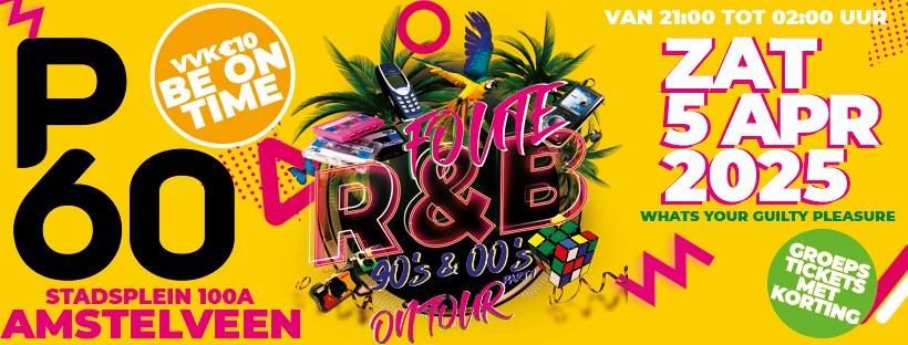 Foute R&B 90's & 00's Party On Tour