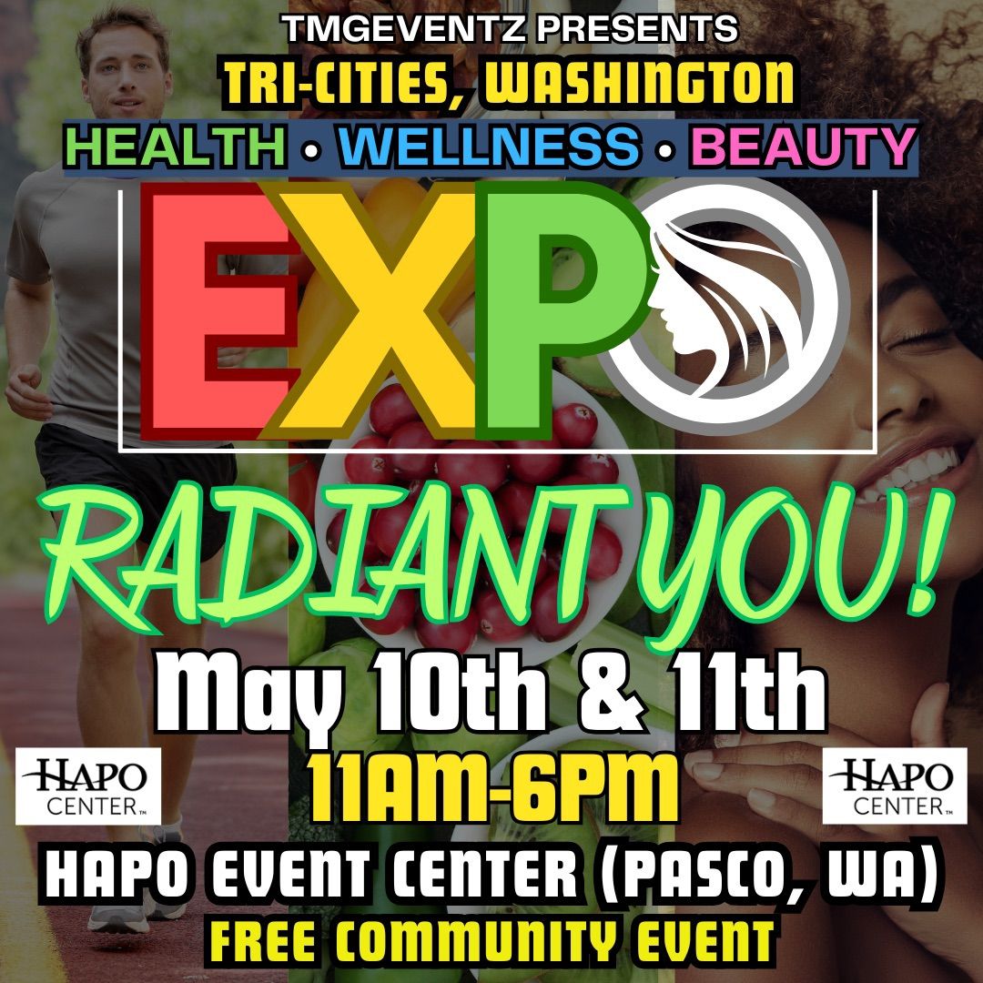 Radiant You: Health, Beauty, Wellness Expo