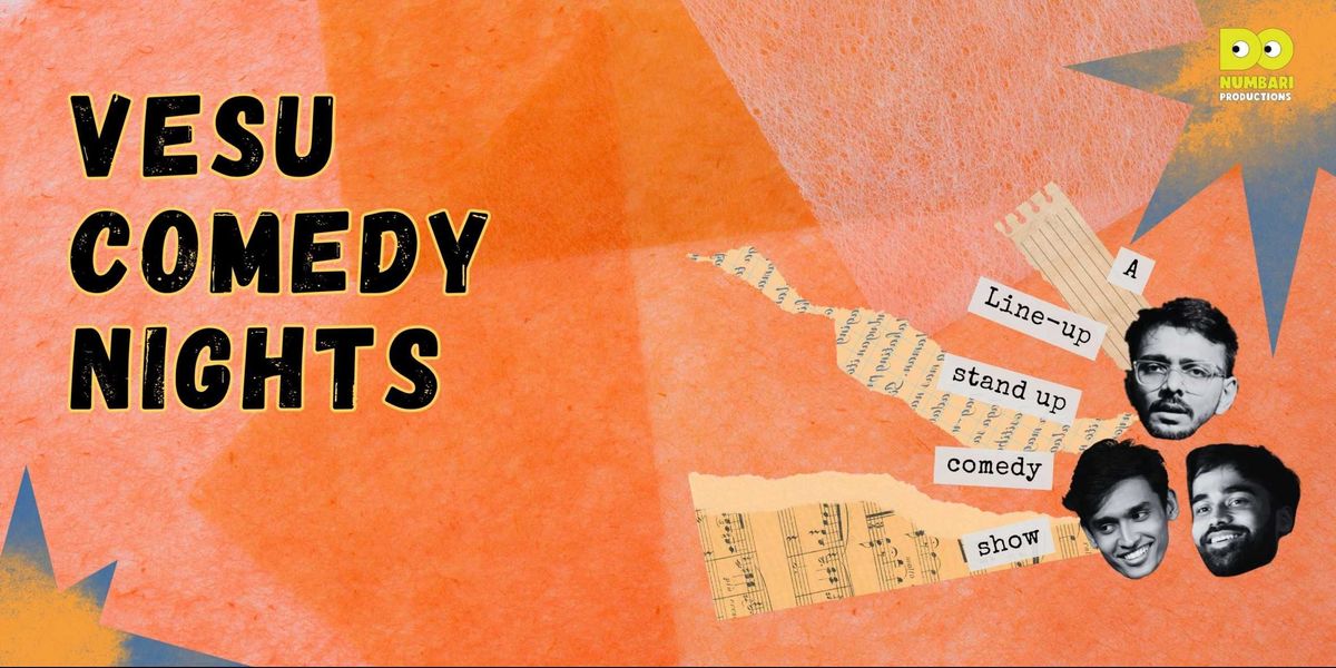 Vesu Comedy Nights