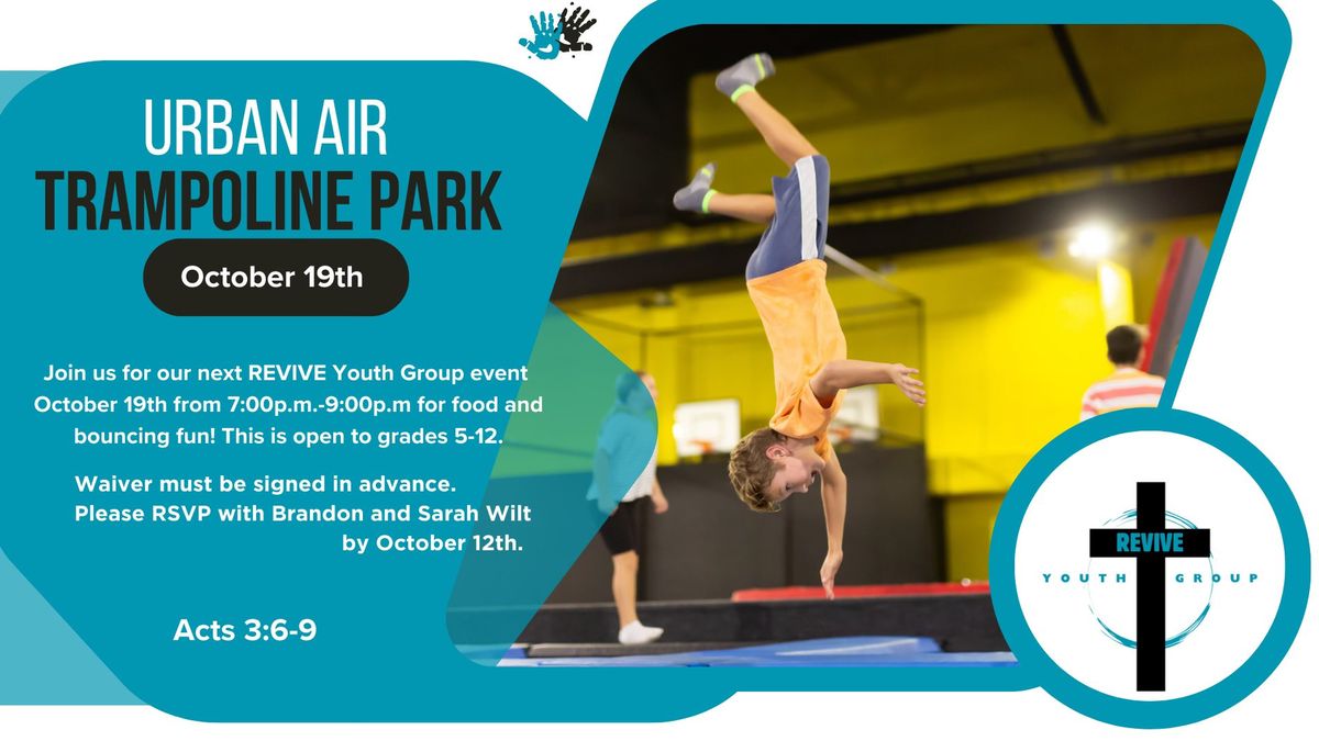 REVIVE YOUTH GROUP-URBAN AIR TRAMPOLINE PARK