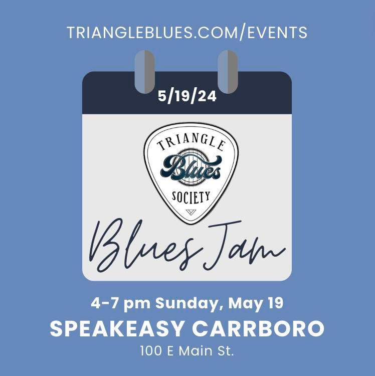 Triangle Blues Society's May 2024 Monthly Jam