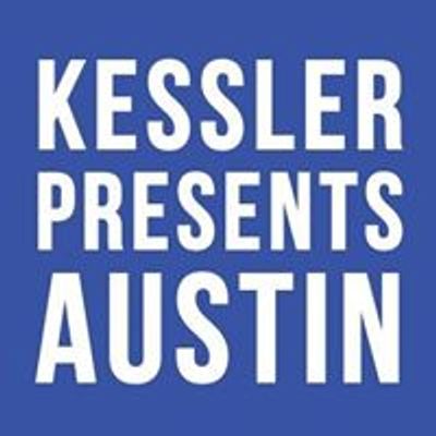Kessler Presents Austin