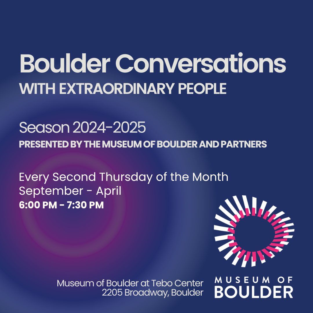 Boulder Conversations with Extraordinary People