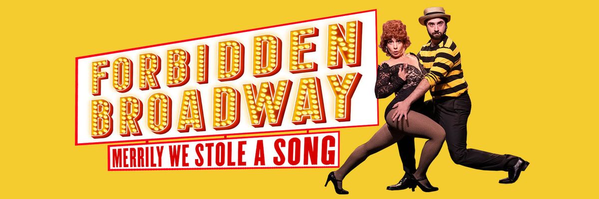 Forbidden Broadway on Broadway - Merrily We Stole a Song at Alberta Bair Theater