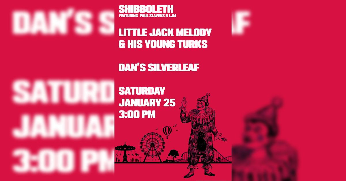 Shibboleth featuring Paul Slavens & Little Jack Melody - Live at Dan's Silverleaf