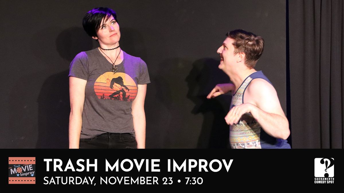 Trash Movie Improv