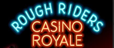 Rough Riders Casino Royal