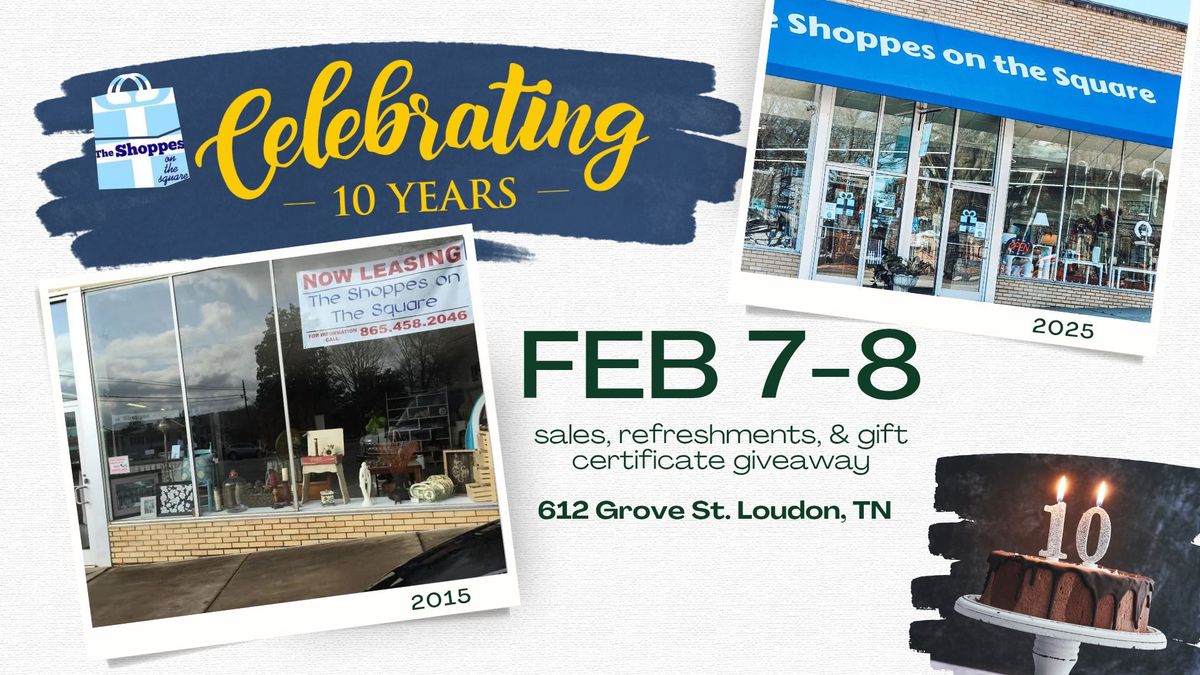 10th Anniversary of The Shoppes on the Square