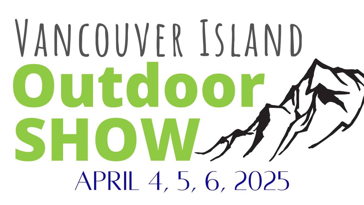 Vancouver Island Outdoor Show