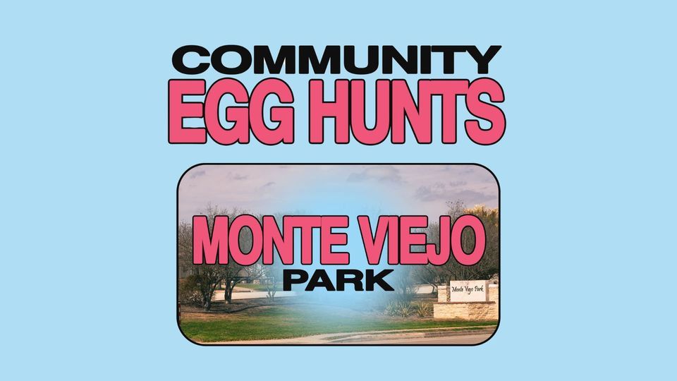 Monte Viejo FREE Community Egg Hunt