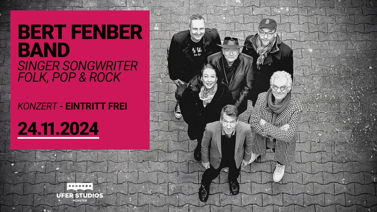 BERT FENBER BAND - EINTRITT FREI | Singer-Songwriter Folk, Pop & Rock