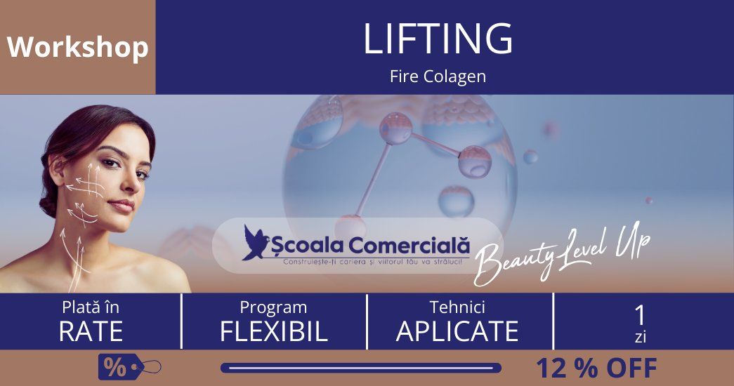 Workshop Lifting Fire Colagen\u2503BUCURE\u0218TI